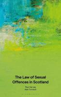 The Law of Sexual Offences in Scotland