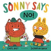 Sonny Says No!