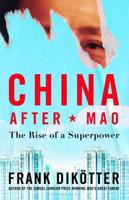 China After Mao-The Rise of a Super Power