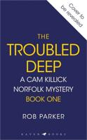 The Troubled Deep