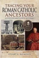Tracing Your Roman Catholic Ancestors