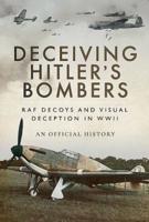 Deceiving Hitler's Bombers