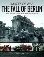 The Fall of Berlin