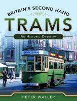 Britain's Second Hand Trams