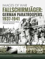 Images of War: Fallschirmjäger
