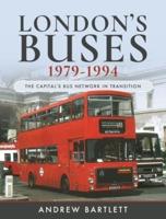 London's Buses 1979-1994