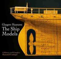 Glasgow Museums - The Ship Models