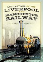 Locomotives of the Liverpool and Manchester Railway