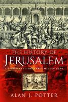 The History of Jerusalem