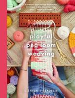 Playful Peg Loom Weaving