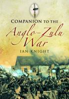A Companion to the Anglo-Zulu War