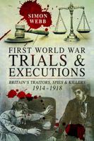 First World War Trials and Executions