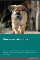 Hovawart Activities Hovawart Activities (Tricks, Games & Agility) Includes: Hovawart Agility, Easy to Advanced Tricks, Fun Games, plus New Content