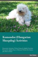 Komondor Hungarian Sheepdog Activities Komondor Activities (Tricks, Games & Agility) Includes: Komondor Agility, Easy to Advanced Tricks, Fun Games, plus New Content