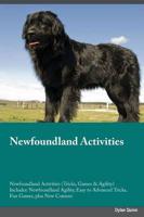 Newfoundland Activities Newfoundland Activities (Tricks, Games & Agility) Includes: Newfoundland Agility, Easy to Advanced Tricks, Fun Games, plus New Content