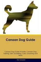 Canaan Dog Guide Canaan Dog Guide Includes