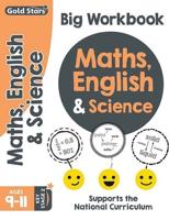 Gold Stars Maths, English and Science Big Workbook Ages 9-11, Key Stage 2