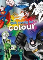 DC Super Friends Get Ready to Colour