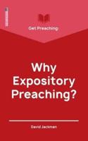 Why Expository Preaching?
