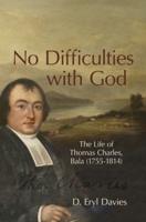 No Difficulties With God