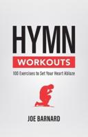 Hymn Workouts