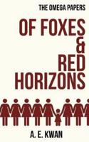 Of Foxes & Red Horizons