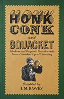 Honk, Conk and Squacket