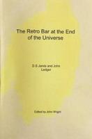 The Retro Bar at the End of the Universe