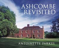Ashcombe Revisited