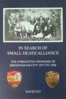 In Search of Small Heath Alliance