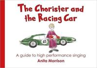 The Chorister and the Racing Car