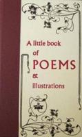 A Little Book of Poems With Illustrations