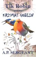 Tik Robin and the Krismas Goblin