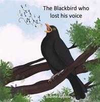 The Blackbird Who Lost His Voice 2022