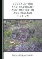 Globaletics and Radicant Aesthetics in Australian Fiction