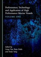Performance, Technology and Application of High Performance Marine Vessels. Volume One