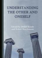 Understanding the Other and Oneself