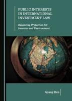 Public Interests in International Investment Law