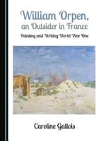 William Orpen, an Outsider in France