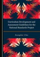 Curriculum Development and Assessment Guidelines for the National Standards Project