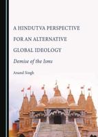 A Hindutva Perspective for an Alternative Global Ideology
