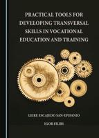 Practical Tools for Developing Transversal Skills in Vocational Education and Training