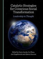 Catalytic Strategies for Conscious Social Transformation