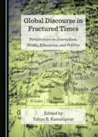 Global Discourse in Fractured Times