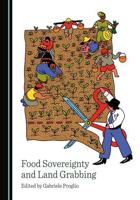 Food Sovereignty and Land Grabbing