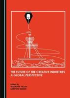 The Future of the Creative Industries