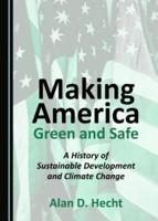 Making America Green and Safe