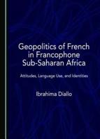 Geopolitics of French in Francophone Sub-Saharan Africa