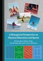 A Managerial Perspective on Physical Education and Sports