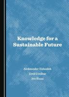Knowledge for a Sustainable Future